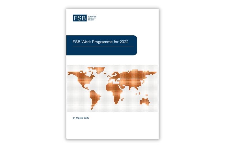 Key regular publications Financial Stability Board
